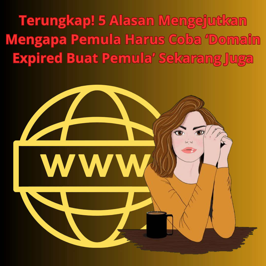 Domain Expired Buat Pemula