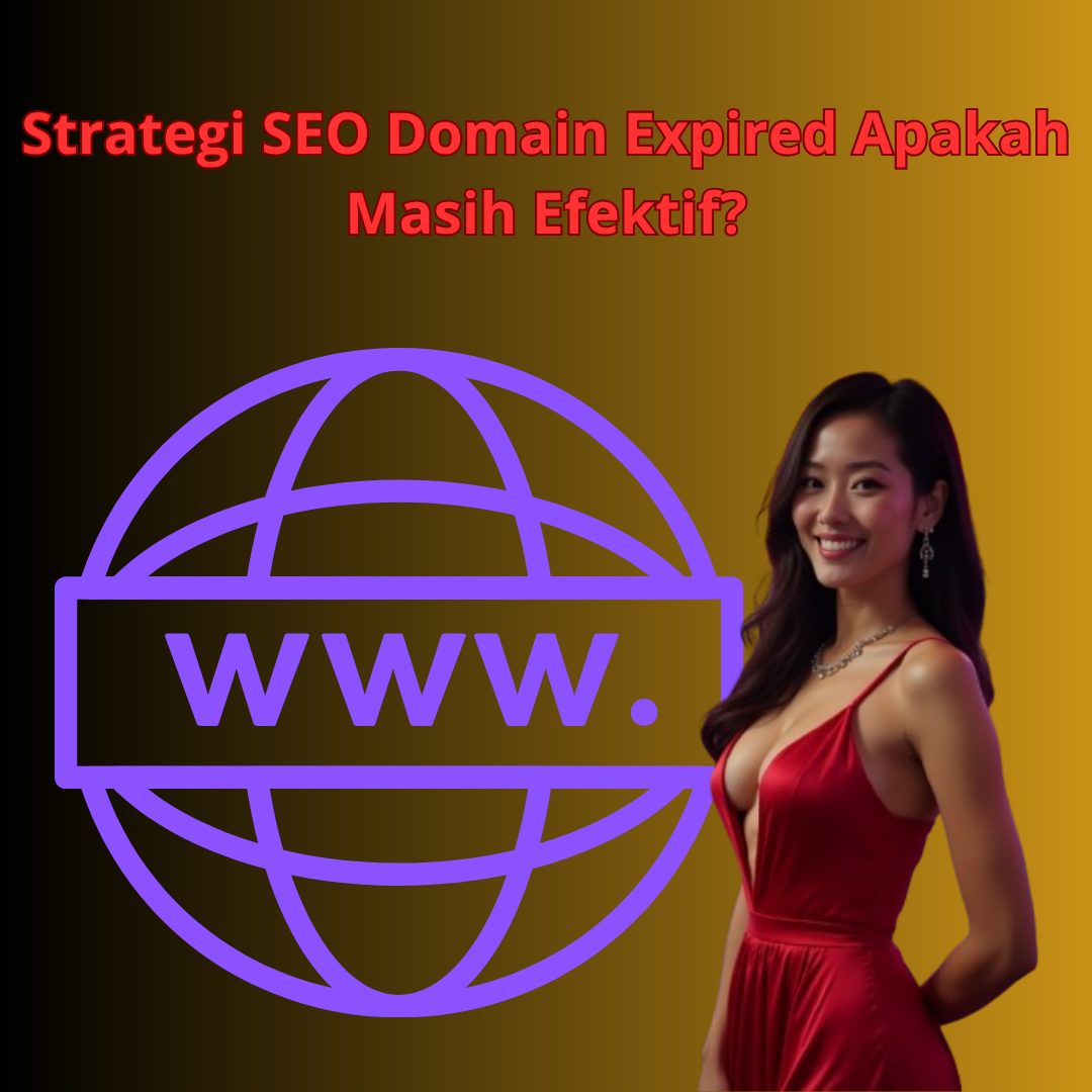 Strategi SEO Domain Expired